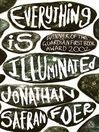 Everything is Illuminated (eBook)